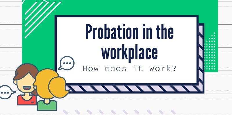 Probation in the workplace