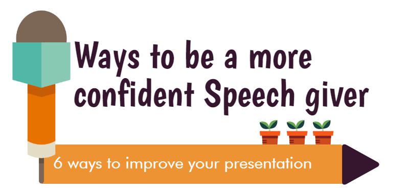 ways to become a more Confident speech giver