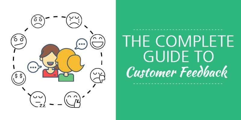 the complete guide to customer feedback