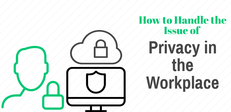 privacy in the workplace